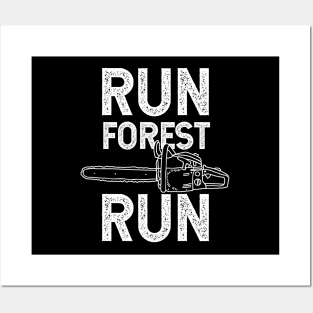 Run Forest Run Chainsaw Typography Design Posters and Art